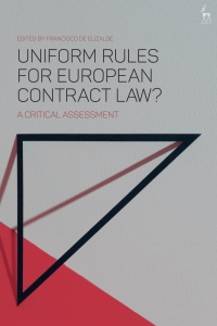 uniform rules for european contract law 1st edition francisco de elizalde 1509916288, 9781509916283