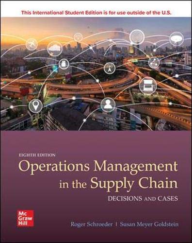 operations management in the supply chain decisions and cases 8th edition schroeder, roger g., goldstein,