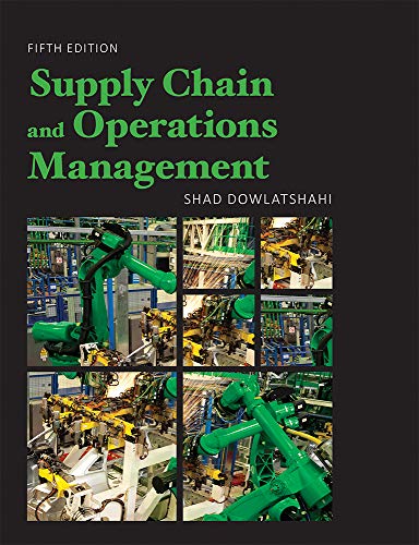 supply chain and operations management 5th edition shad dowlatshahi 1583902546, 9781583902547