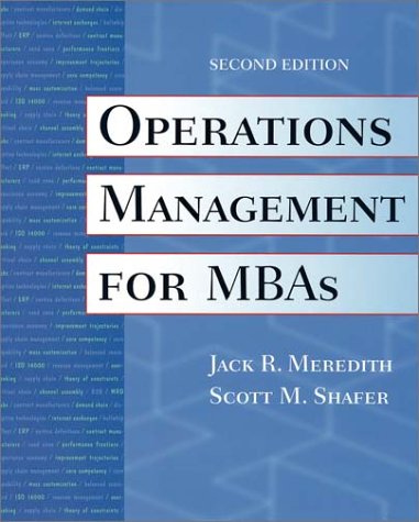 operations management for mbas 2nd edition meredith, jack r., shafer, scott m. 0471000604, 9780471000600