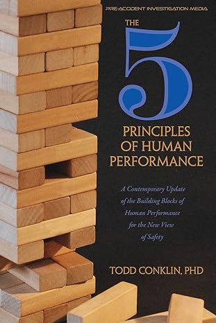 the 5 principles of human performance a contemporary updateof the building blocks of human performance for