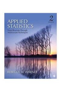 applied statistics from bivariate through multivariate techniques 2nd edition rebecca m. warner, john k.