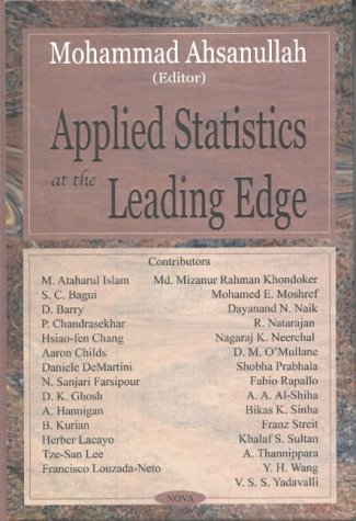 applied statistics at the leading edge 1st edition mohammad ahsanullah 1590339126, 9781590339121