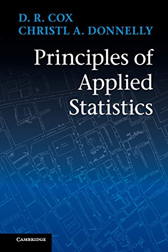 principles of applied statistics 1st edition d r cox , christl a donnelly 1107644453, 9781107644458