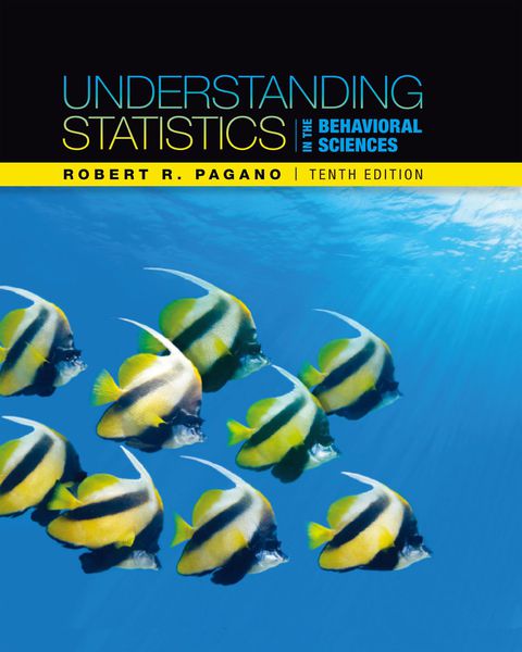 understanding statistics in the behavioral sciences 10th edition robert r pagano 1133713939, 9781133713937