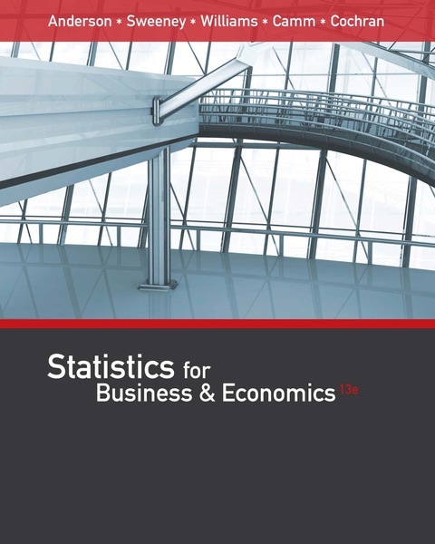 statistics for business and economics 13th edition david r anderson , dennis j sweeney , thomas a williams,