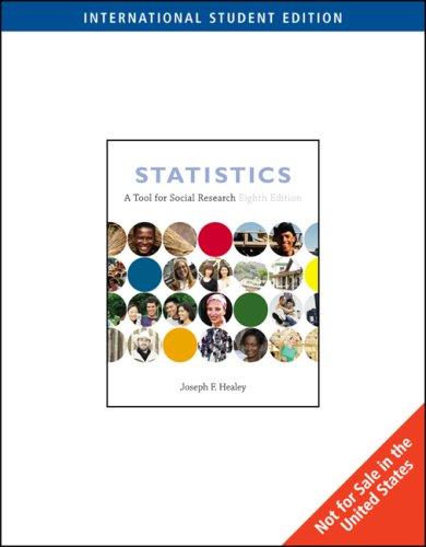 statistics a tool for social research 1st edition joseph f. healey 0495595195, 9780495595199