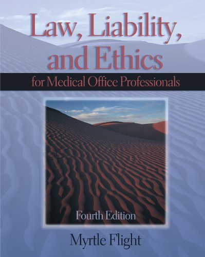 law liability and ethics for the medical office professional 4th edition myrtle r flight 1401840337,