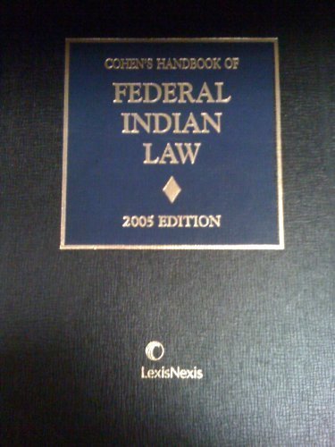 cohens handbook of federal indian law 2005th edition nell jessup newton, robert anderson 0327164441,