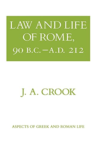 law and life of rome 1st edition j.a. crook 0801492734, 9780801492730