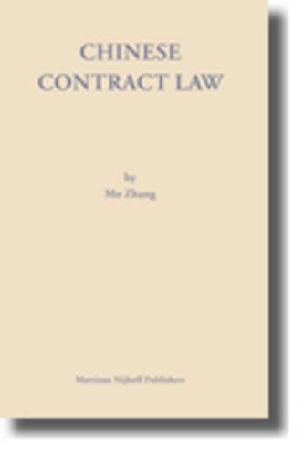 chinese contract law 1st edition mo zhang 9004150412, 9789004150416