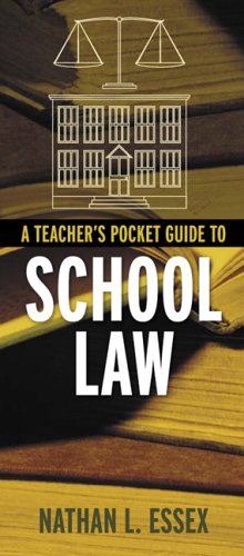 a teachers pocket guide to school law 1st edition nathan l essex 0205452159, 9780205452156