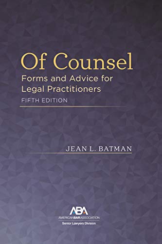of counsel a guide for law firms and practitioners 4th edition jean l batman , harold g wren , beverly j