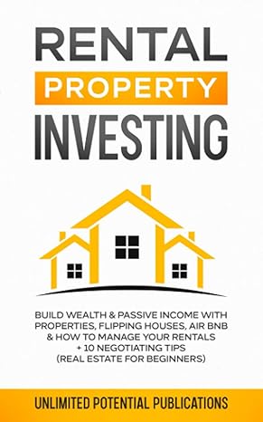 rental property investing 1st edition u.p. publications 979-8746816078