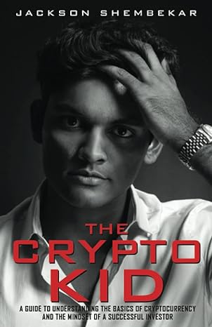 the crypto kid 1st edition jackson shembekar 979-8985436532