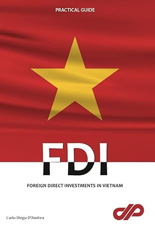 foreign direct investments in vietnam 1st edition avv. carlo diego dandrea ,tran si vy ,veronika hryn ,andrew