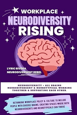 workplace neurodiversity rising 1st edition lyric rivera ,lee hulme 979-8364923264
