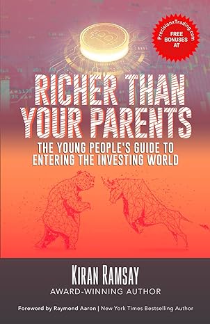 richer than your parents the guide to entering the investing world for young people 1st edition kiran ramsay