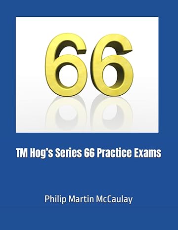 tm hog s series 66 practice exams 1st edition philip martin mccaulay 979-8429890227