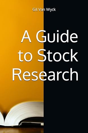 a guide to stock research 1st edition gil van wyck b0ckrr2gz9