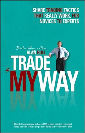 trade my way 1st edition alan hull 0730375803, 978-0730375807