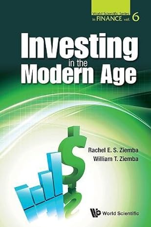 investing in the modern age 1st edition rachel e s ziemba ,william t ziemba 9814504742, 978-9814504744