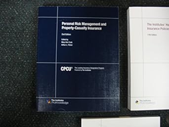 cpcu 555 personal risk management and property casualty insurance 1st edition mary ann cook ,arthur l.