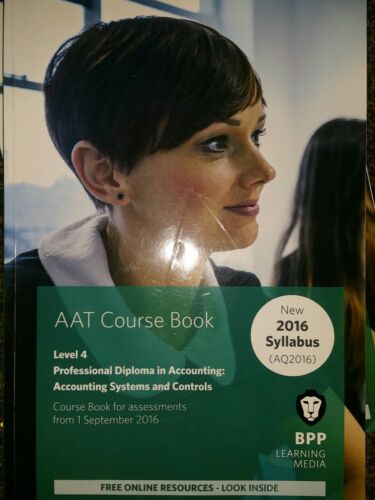 aat accounting systems and controls coursebook 1st edition bpp learning media 9781509712113