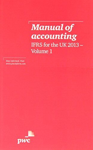 manual of accounting ifrs for the uk 2013 volume 1 1st edition unnamed 1780431066