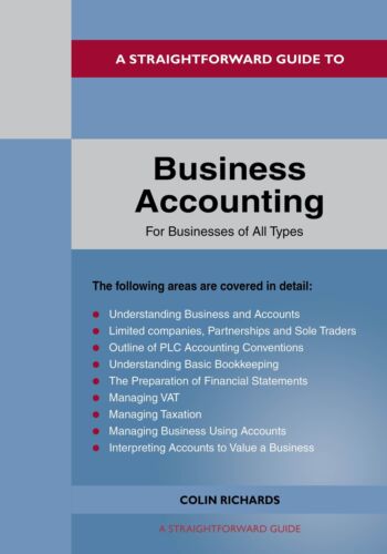 a straightforward guide to business accounting for free tracked delivery 1st edition colin richards