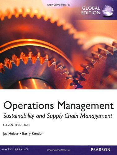 operations management sustainability and supply chain management 11th global edition jay heizer / barry