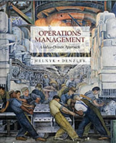 operations management a value driven approach 1st edition melnyk, steven a., denzler, david r. 0256123810,