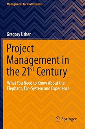 project management in the 21st century what you need to know about the elephant eco system and experience 1st