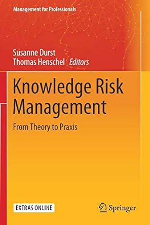 knowledge risk management from theory to praxis 1st edition susanne durst ,thomas henschel 3030351238,