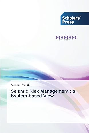 seismic risk management a system based view 1st edition kamran vahdat 3639518381, 978-3639518382
