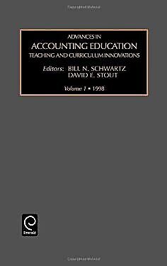 advances in accounting education vol 1 teaching and curriculum 1st edition bill schwartz 9780762304639,