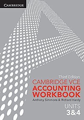 cambridge vce accounting units 3 and 4 workbook 1st edition anthony simmons, richard hardy 1107675189,