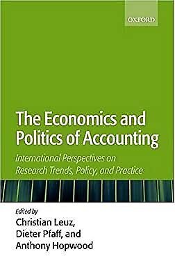 oxford the economics and politics of accounting international perspectives on research trends policy and