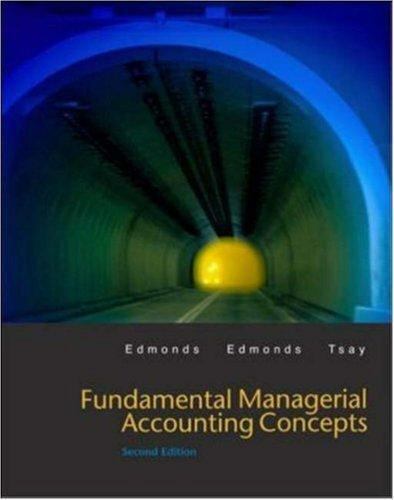 fundamental managerial accounting concepts 2nd edition bor yi tsay, thomas p. edmonds, cindy edmonds