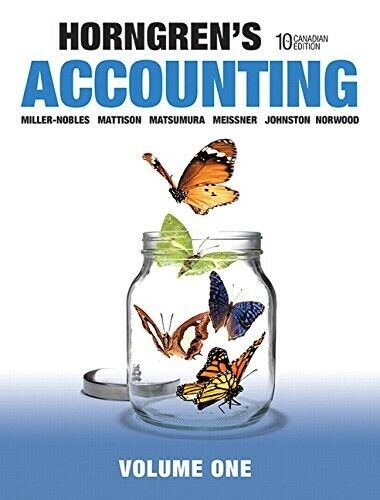 horngrens accounting volume 1 tenth canadian edition paperback 10th canadian edition tracie l. miller nobles