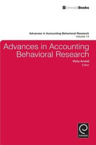 advances in accounting in behavioural research 1st edition vicky arnold 9780857241375, 0857241370