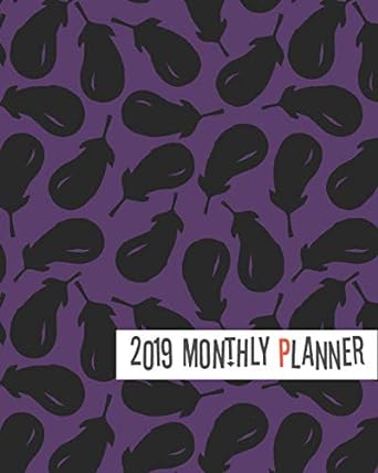 2019 planner purple aubergines yearly monthly weekly 12 months 365 days cute planner calendar schedule