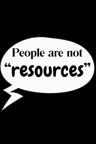human resources gifts people are not resources 1st edition emmy ray b0cm64t5lv