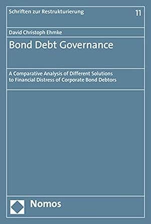 bond debt governance a comparative analysis of different solutions to financial distress of corporate bond