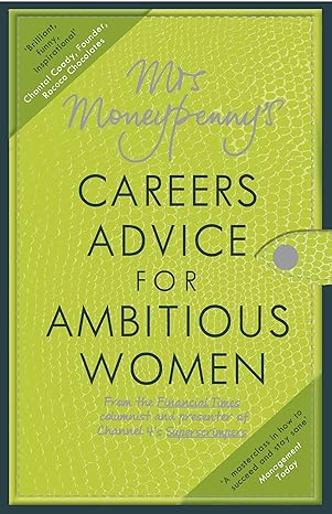 mrs moneypenny s career advice for ambitious women 1st edition mrs. moneypenny ,heather mcgregor 0670920843,