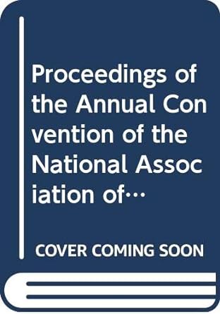 proceedings of the annual convention of the national association of life underrwriters 1894 1st edition