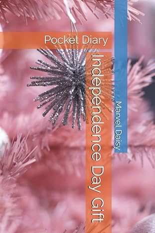 independence day gift pocket diary 1st edition marvel daisy b0c87tkxdn