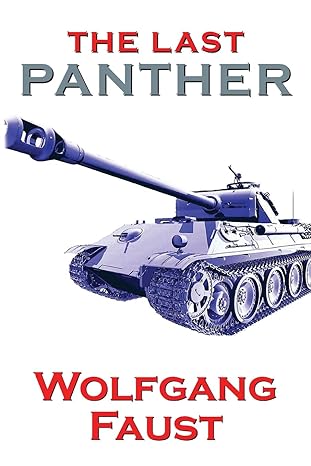 the last panther 1st edition wolfgang faust ,sprech media 1530359708, 978-1530359707