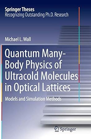 quantum many body physics of ultracold molecules in optical lattices models and simulation methods 1st