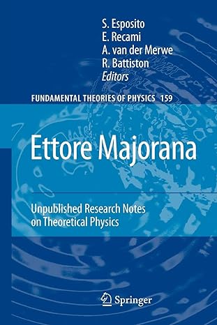 ettore majorana unpublished research notes on theoretical physics 1st edition salvatore esposito ,e recami